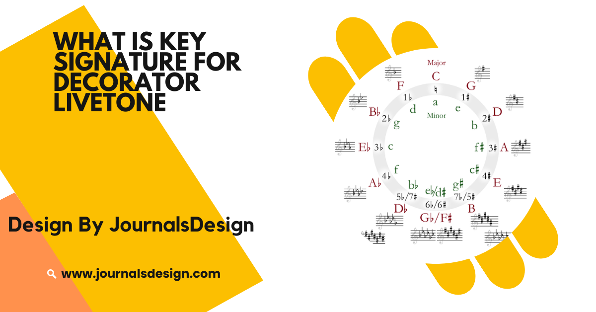 What Is Key Signature For Decorator Livetone – A Guide To Stylish And Practical Design!