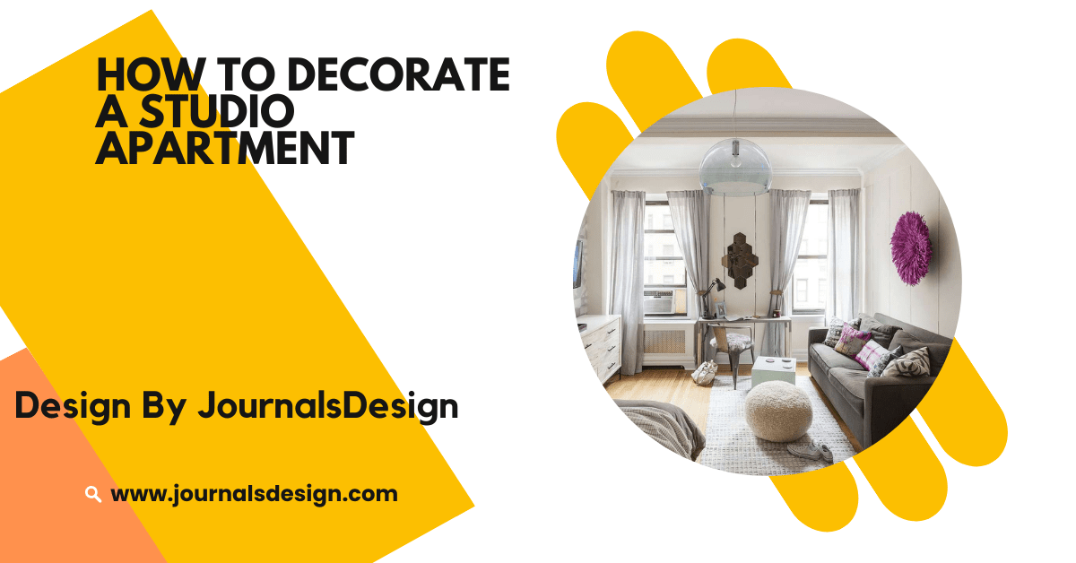 How To Decorate A Studio Apartment – A Complete Guide!