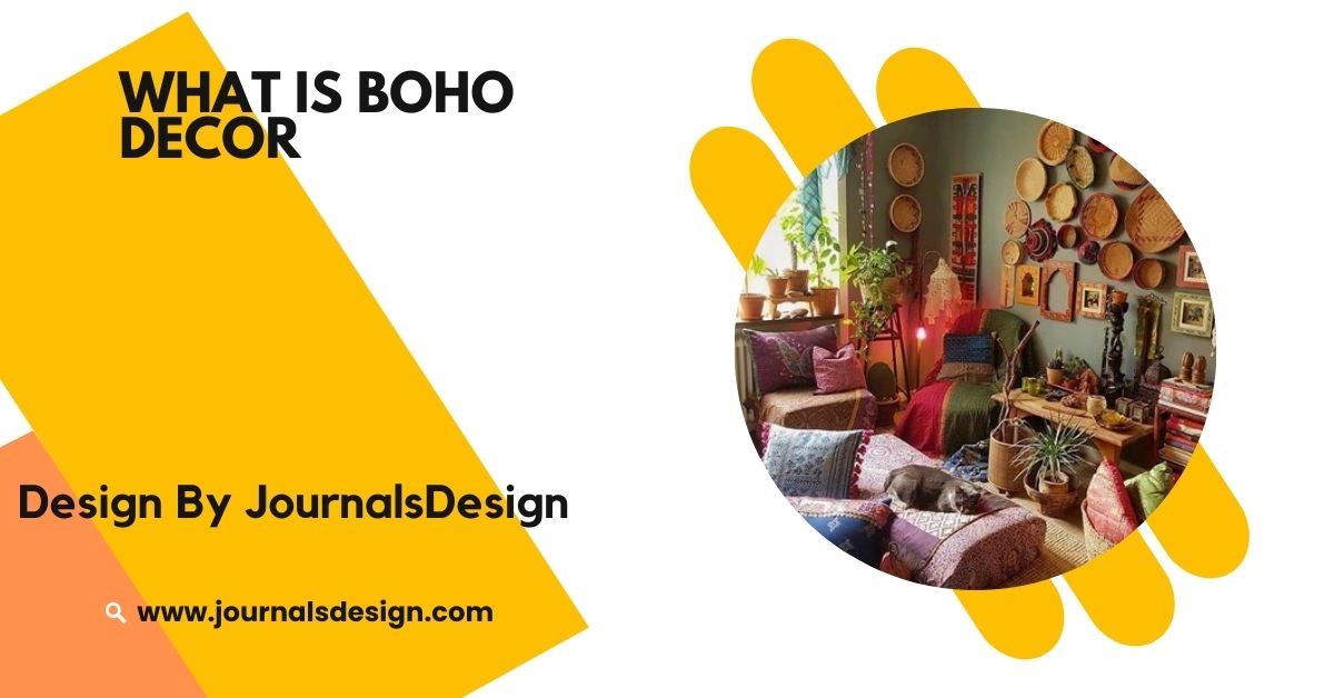 What Is Boho Decor – A Perfect Blend Of Comfort And Style!