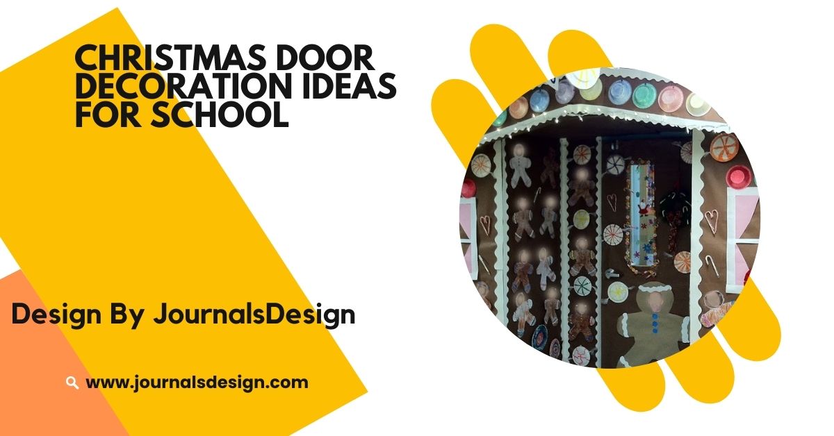 Christmas Door Decoration Ideas For School – A Complete Guide!