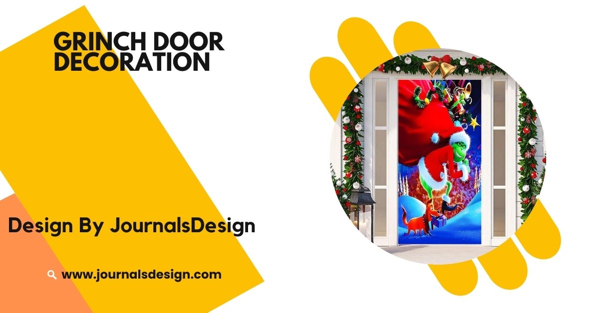 Grinch Door Decoration – Add Holiday Magic To Your Home!