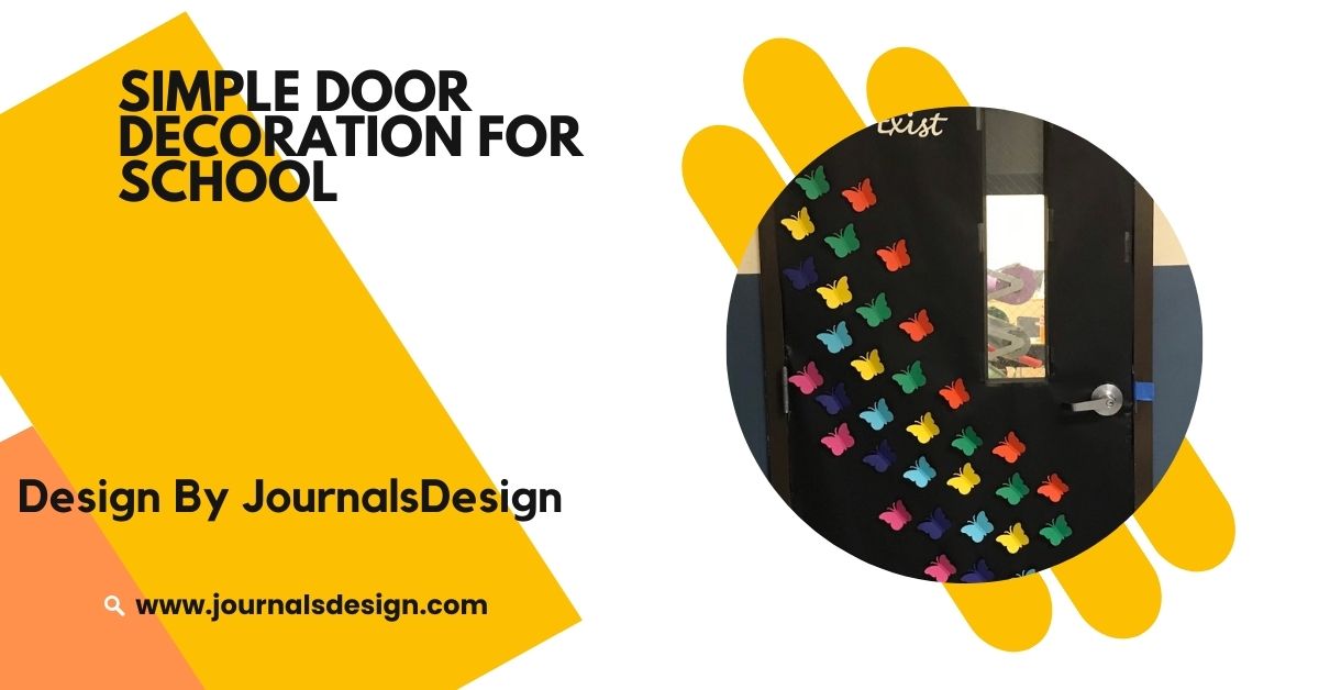 Simple Door Decoration For School – The Ultimate Guide!