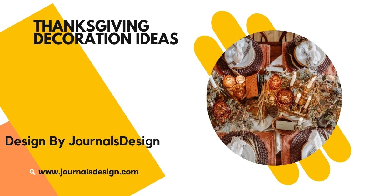 Thanksgiving Decoration Ideas – Indoors And Outdoors Made Easy!