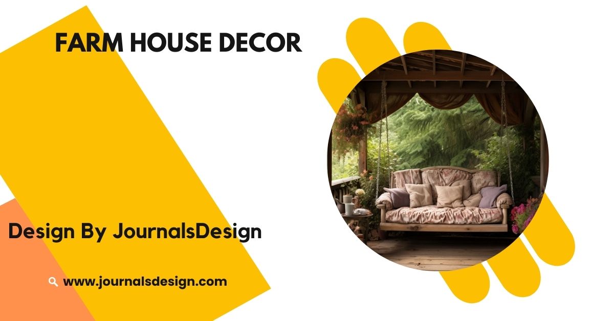 Farm House Decor – Creating a Cozy Atmosphere!