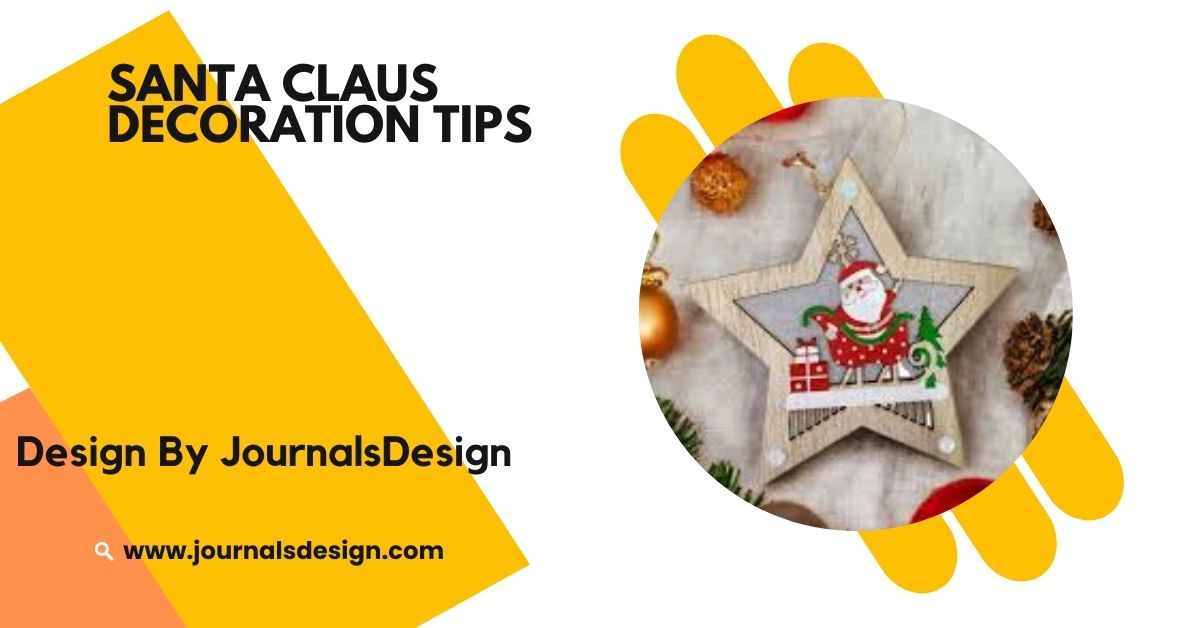 Santa Claus Decoration – Bringing Holiday Magic To Your Home!