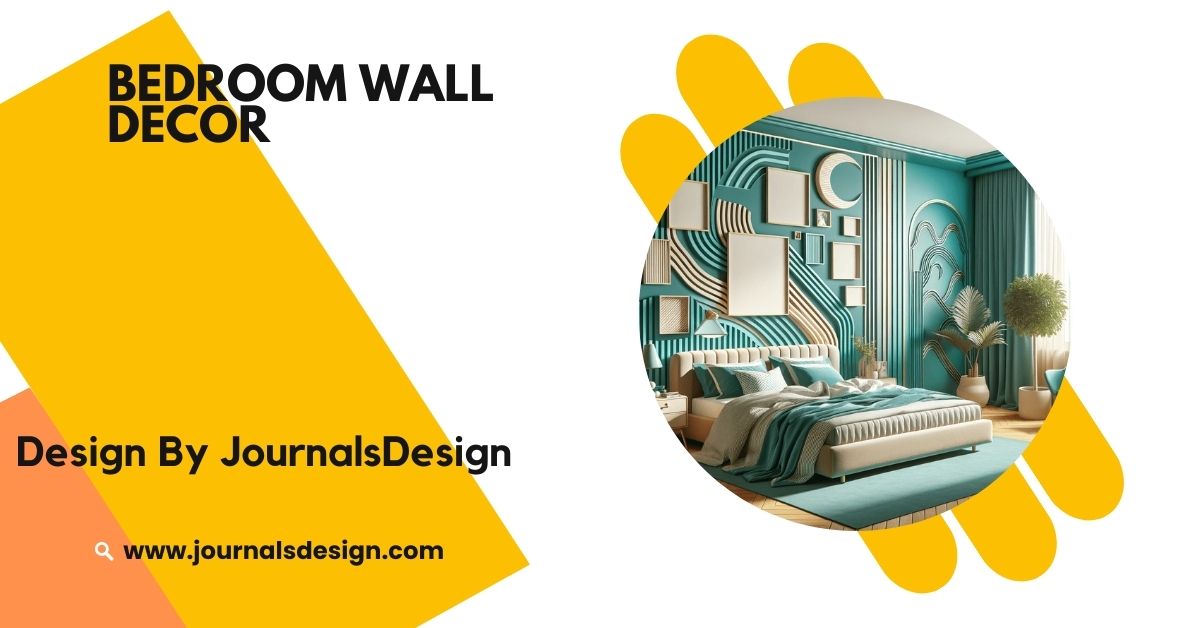 Bedroom Wall Decor – Ideas For A Stylish And Cozy Room!